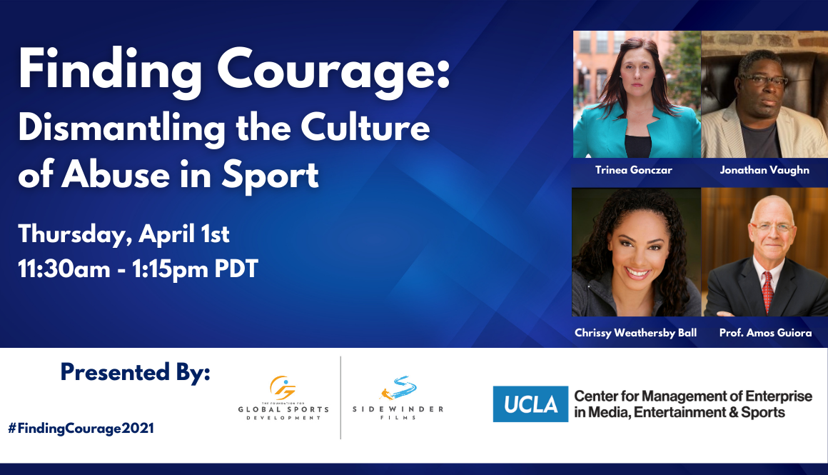 Finding Courage: Dismantling the Culture of Abuse in Sport Webinar on April 1st